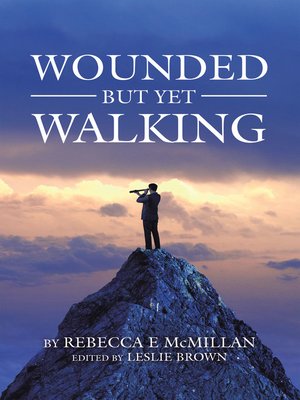 cover image of Wounded but yet Walking